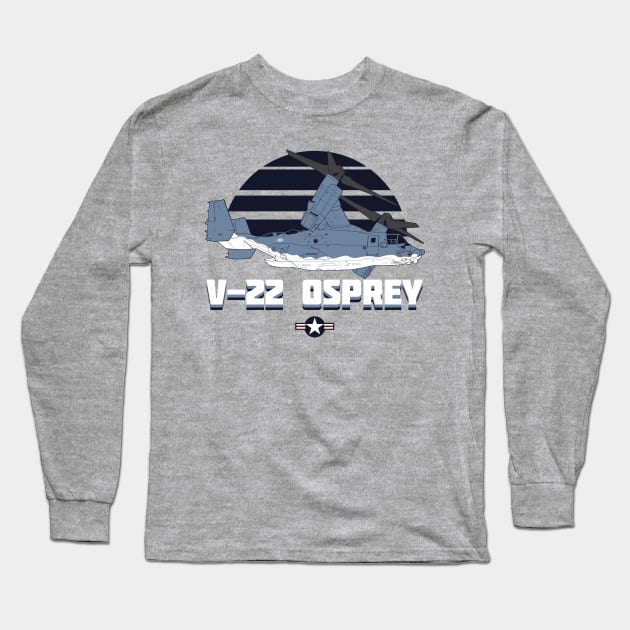 V-22 Osprey Long Sleeve T-Shirt by FAawRay